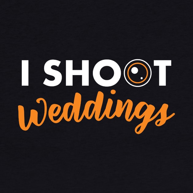 Funny I Shoot Weddings Cute Wedding Photographer by theperfectpresents